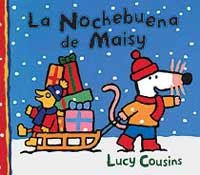 NOCHEBUENA DE MAISY, LA | 9788484881063 | COUSINS, LUCY | Librería Castillón - Comprar libros online Aragón, Barbastro
