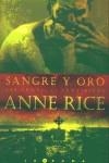 Sangre y oro | 9788466611329 | Rice, Anne / Batlles, Camila | Librería Castillón - Comprar libros online Aragón, Barbastro