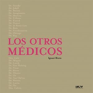 OTROS MEDICOS, LOS | 9788489589674 | RIERA, IGNASI | Librería Castillón - Comprar libros online Aragón, Barbastro