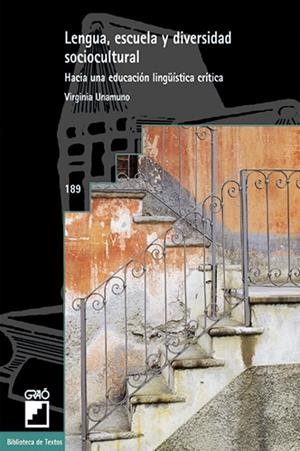 LENGUA, ESCUELA Y DIVERSIDAD SOCIOCULTURAL | 9788478273089 | UNAMUNO, VIRGINIA | Librería Castillón - Comprar libros online Aragón, Barbastro