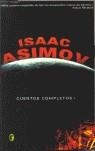 CUENTOS COMPLETOS 1 (BYBLOS) | 9788466621816 | ASIMOV, ISAAC | Librería Castillón - Comprar libros online Aragón, Barbastro