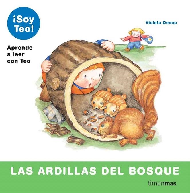 ARDILLAS DEL BOSQUE, LAS (SOY TEO) | 9788448004910 | DENOU, VIOLETA | Librería Castillón - Comprar libros online Aragón, Barbastro