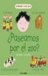 PASEAMOS POR EL ZOO? (APRENDE CON GUS) | 9788448018870 | CASTRO, JOSE; CANALSM CUCA | Librería Castillón - Comprar libros online Aragón, Barbastro