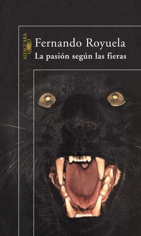 PASION SEGUN LAS FIERAS, LA | 9788420400297 | Fernando Royuela | Librería Castillón - Comprar libros online Aragón, Barbastro