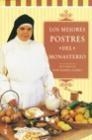 MEJORES POSTRES DEL MONAESTERIO, LOS | 9788427029743 | SOR MARIA ISABEL | Librería Castillón - Comprar libros online Aragón, Barbastro