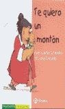 TE QUIERO UN MONTON (CHIQUICUENTOS) | 9788421692080 | CHANDRO RAMIREZ, JUAN CARLOS | Librería Castillón - Comprar libros online Aragón, Barbastro