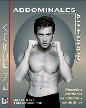 ABDOMINALES ATLÉTICOS | 9788479024055 | Cole, Scott | Librería Castillón - Comprar libros online Aragón, Barbastro