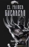 PRIMER GUERRERO 1, EL | 9788448033798 | PAES FILHO, ORLANDO | Librería Castillón - Comprar libros online Aragón, Barbastro