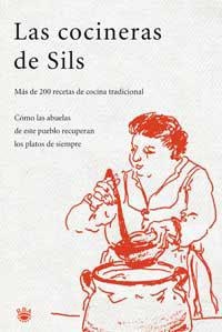 COCINERAS DE SILS, LAS | 9788478710485 | COLECTIVO LA CUINA A SILS | Librería Castillón - Comprar libros online Aragón, Barbastro