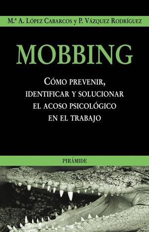MOOBING | 9788436818345 | LOPEZ CABARCOS, MA.A.; VAZQUEZ RODRIGUEZ, P. | Librería Castillón - Comprar libros online Aragón, Barbastro