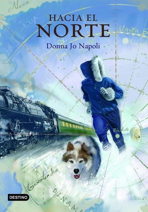 HACIA EL NORTE | 9788408057659 | NAPOLI, DONNA JO | Librería Castillón - Comprar libros online Aragón, Barbastro