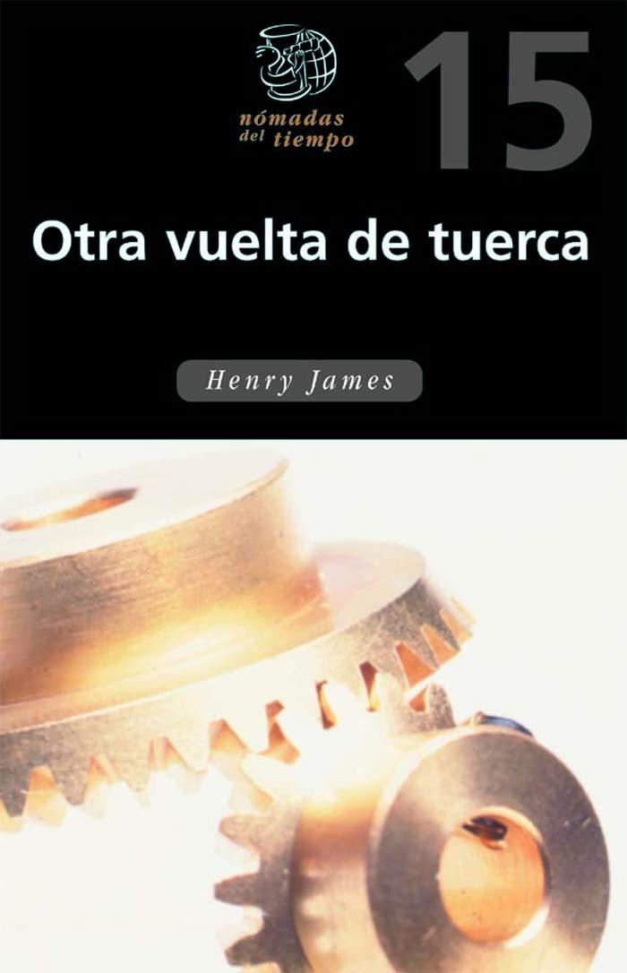 OTRA VUELTA DE TUERCA | 9788423667352 | JAMES, HENRY | Librería Castillón - Comprar libros online Aragón, Barbastro
