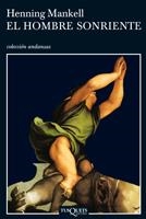 HOMBRE SONRIENTE, EL   A-523 | 9788483102534 | MANKELL, HENNING | Librería Castillón - Comprar libros online Aragón, Barbastro