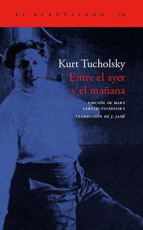 ENTRE EL AYER Y EL MAÑANA   AC-79 | 9788496136151 | GEROLD-TUCHOLSKY, MARY | Librería Castillón - Comprar libros online Aragón, Barbastro