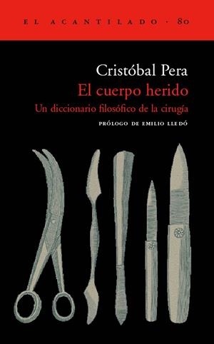 CUERPO HERIDO, EL   AC-80 | 9788495359209 | PERA, CRISTOBAL | Librería Castillón - Comprar libros online Aragón, Barbastro