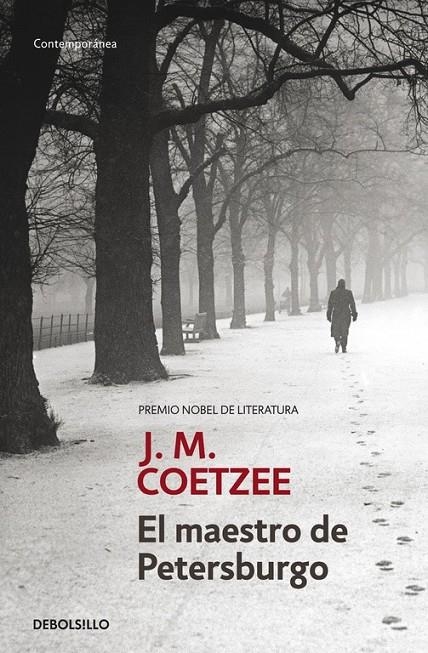 MAESTRO DE PETERSBURGO, EL (DEBOLSILLO) | 9788497930376 | J.M. Coetzee | Librería Castillón - Comprar libros online Aragón, Barbastro