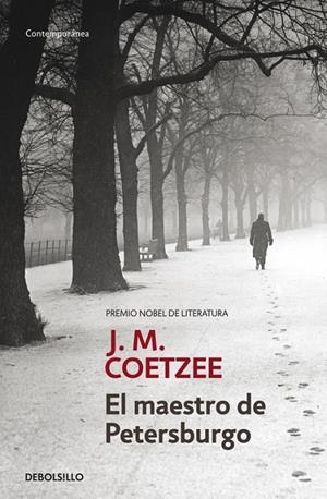 MAESTRO DE PETERSBURGO, EL (DEBOLSILLO) | 9788497930376 | J.M. Coetzee | Librería Castillón - Comprar libros online Aragón, Barbastro