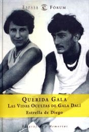 QUERIDA GALA. LAS VIDAS OCULTAS DE GALA DALI | 9788467013030 | DE DIEGO, ESTRELLA | Librería Castillón - Comprar libros online Aragón, Barbastro