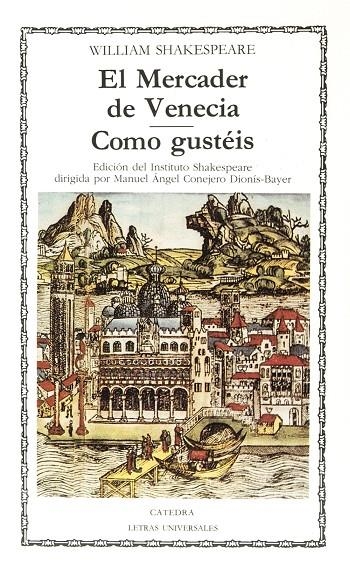 El Mercader de Venecia; Como gustéis | 9788437604497 | Shakespeare, William | Librería Castillón - Comprar libros online Aragón, Barbastro