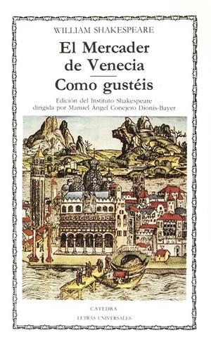 El Mercader de Venecia; Como gustéis | 9788437604497 | Shakespeare, William | Librería Castillón - Comprar libros online Aragón, Barbastro