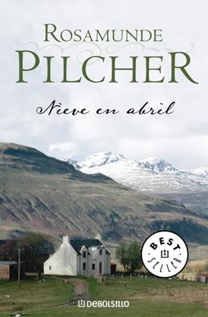 NIEVE EN ABRIL | 9788497599603 | Rosamunde Pilcher | Librería Castillón - Comprar libros online Aragón, Barbastro
