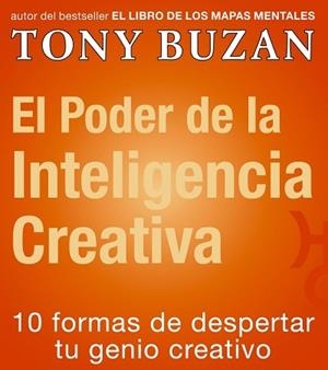 El poder de la inteligencia creativa | 9788479535407 | Buzan, Tony | Librería Castillón - Comprar libros online Aragón, Barbastro