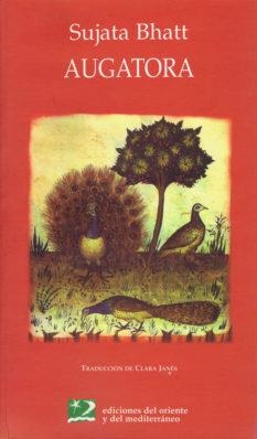 AUGATORA | 9788487198878 | BHATT, SUJATA | Librería Castillón - Comprar libros online Aragón, Barbastro