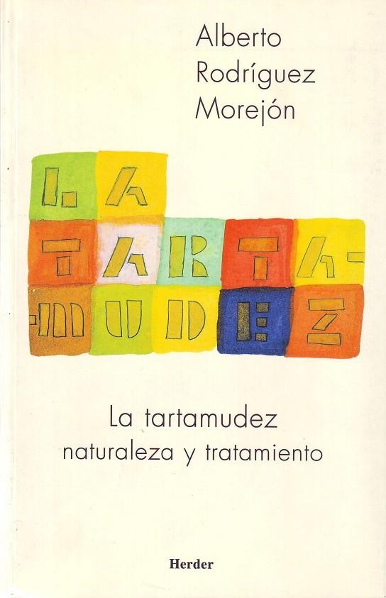 La tartamudez | 9788425422973 | Rodríguez Morejón, Alberto | Librería Castillón - Comprar libros online Aragón, Barbastro