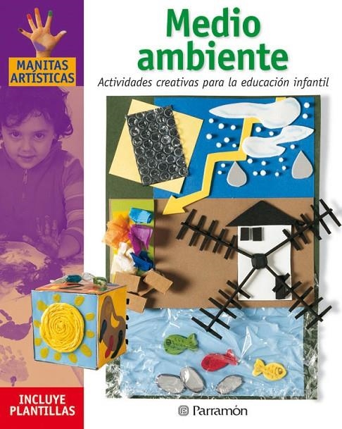 MEDIO AMBIENTE/MANITAS ARTISTICAS | 9788434225237 | VV.AA. | Librería Castillón - Comprar libros online Aragón, Barbastro
