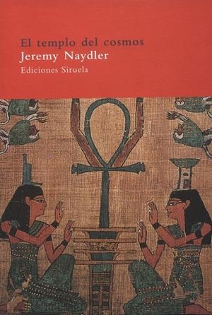 TEMPLO DEL COSMOS, EL   AP-33 | 9788478447268 | NAYDLER, JEREMY | Librería Castillón - Comprar libros online Aragón, Barbastro