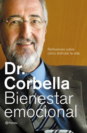 BIENESTAR EMOCIONAL | 9788408057475 | CORBELLA I ROIG, JOAN DR. | Librería Castillón - Comprar libros online Aragón, Barbastro
