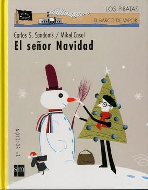 SEÑOR NAVIDAD, EL | 9788434896024 | SAN JUAN SANDONIS, CARLOS | Librería Castillón - Comprar libros online Aragón, Barbastro