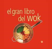GRAN LIBRO DEL WOK, EL | 9788479019853 | Librería Castillón - Comprar libros online Aragón, Barbastro