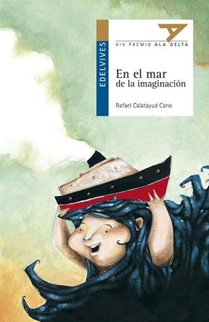 EN EL MAR DE LA IMAGINACION | 9788426352019 | CALATAYUD CANO, RAFAEL | Librería Castillón - Comprar libros online Aragón, Barbastro