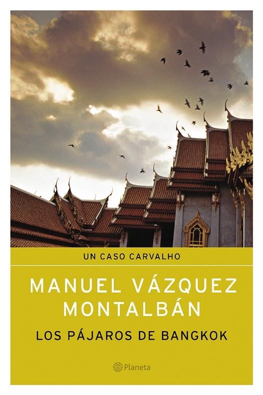 PAJAROS DE BANGKOK, LOS | 9788408050438 | VAZQUEZ MONTALBAN, MANUEL | Librería Castillón - Comprar libros online Aragón, Barbastro
