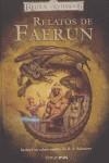 RELATOS DE FAERUN (REINOS OLVIDADOS) | 9788448037642 | SALVATORE, R.A. | Librería Castillón - Comprar libros online Aragón, Barbastro