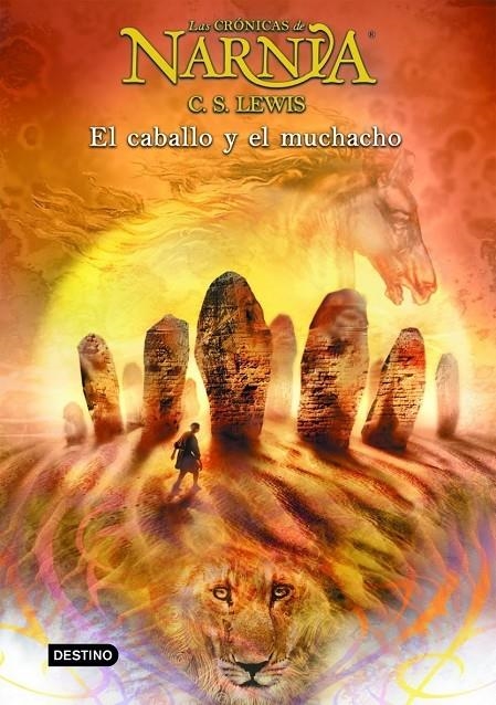 CABALLO Y EL MUCHACHO, EL (CRONICAS DE NARNIA 3) | 9788408057048 | LEWIS, CLIVE STAPLES | Librería Castillón - Comprar libros online Aragón, Barbastro