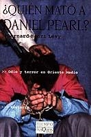 QUIEN MATO A DANIEL PEARL?   TM-33 | 9788483109274 | LEVY, BERNARD-HENRI | Librería Castillón - Comprar libros online Aragón, Barbastro