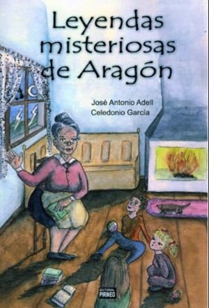 LEYENDAS MISTERIOSAS DE ARAGON | 9788487997471 | ADELL, JOSE ANTONIO; GARCIA, CELEDONIO | Librería Castillón - Comprar libros online Aragón, Barbastro