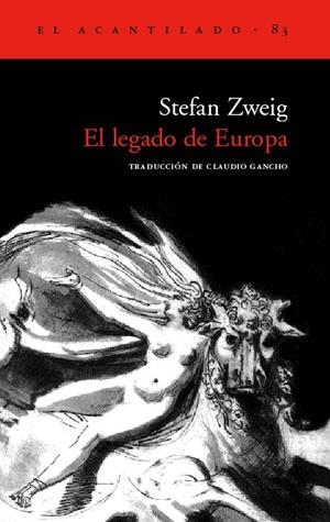 LEGADO DE EUROPA, EL   AC-83 | 9788496136434 | ZWEIG, STEFAN | Librería Castillón - Comprar libros online Aragón, Barbastro