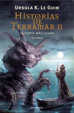 HISTORIAS DE TERRAMAR 2. LA COSTA MAS LEJANA. TEHANU | 9788445074848 | LE GUIN, URSULA K. | Librería Castillón - Comprar libros online Aragón, Barbastro