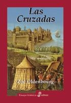 CRUZADAS, LAS | 9788435026208 | OLDENBOURG, ZOE | Librería Castillón - Comprar libros online Aragón, Barbastro