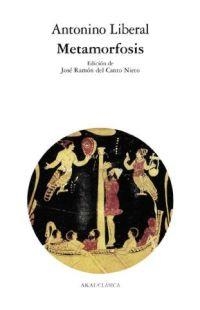 METAMORFOSIS | 9788446017585 | ANTONINO LIBERAL | Librería Castillón - Comprar libros online Aragón, Barbastro