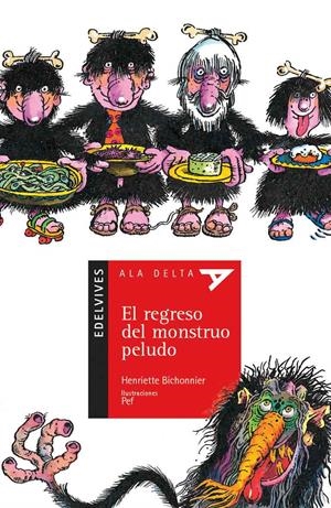 REGRESO DEL MONSTRUO PELUDO, EL (ALA DELTA ROJA) | 9788426351364 | BICHONNIER, HENRIETTE | Librería Castillón - Comprar libros online Aragón, Barbastro