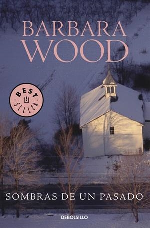 SOMBRAS DE UN PASADO | 9788497597548 | Barbara Wood | Librería Castillón - Comprar libros online Aragón, Barbastro