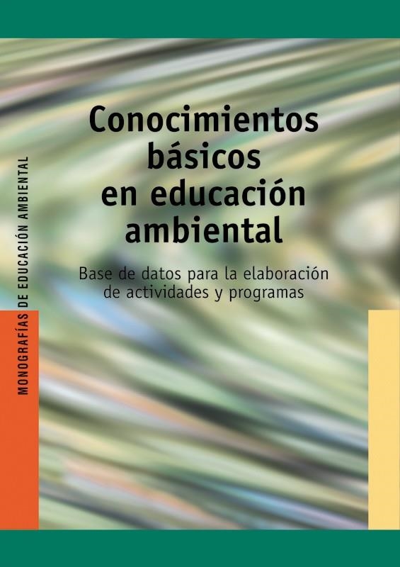 CONOCIMIENTOS BASICOS EN EDUCACION AMBIENTAL | 9788478272877 | Librería Castillón - Comprar libros online Aragón, Barbastro