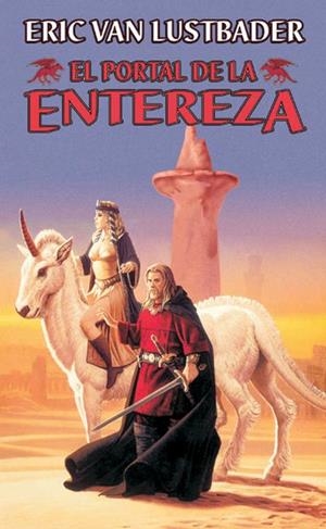 PORTAL DE LA ENTEREZA, EL | 9788484218746 | VAN LUSTBADER, ERIC | Librería Castillón - Comprar libros online Aragón, Barbastro