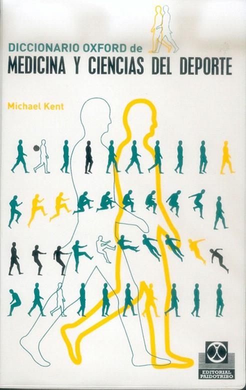 DICCIONARIO OXFORD MEDICINA Y CC. DEL DEPORTE | 9788480197168 | KENT, MICHAEL | Librería Castillón - Comprar libros online Aragón, Barbastro