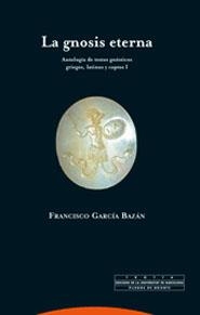 GNOSIS ETERNA, LA | 9788481645859 | GARCIA BAZAN, FRANCISCO | Librería Castillón - Comprar libros online Aragón, Barbastro