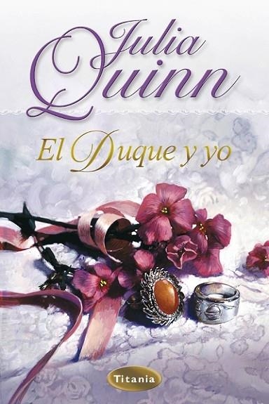El duque y yo | 9788495752529 | Quinn, Julia | Librería Castillón - Comprar libros online Aragón, Barbastro